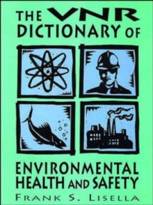 Image for The Vnr Dictionary of Environmental Health and Safety