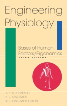 Image for Engineering Physiology : Bases of Human Factors/Ergonomics, Third Edition
