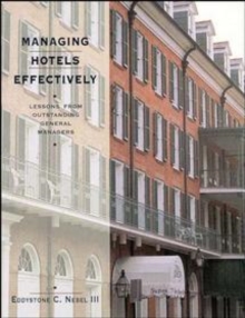 Image for Managing Hotels Effectively : Lessons from Outstanding General Managers