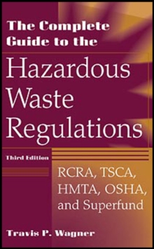 Complete Guide to the Hazardous Waste Regulations