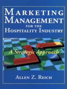Image for Marketing Management for the Hospitality Industry : A Strategic Approach
