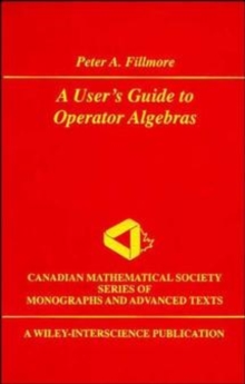 User's Guide to Operator Algebras