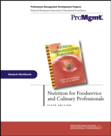 Image for Nutrition for foodservice and culinary professionals: Student workbook