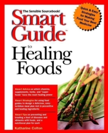 Image for Smart guide to healing foods