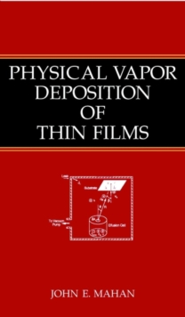 Image for Physical Vapor Deposition of Thin Films