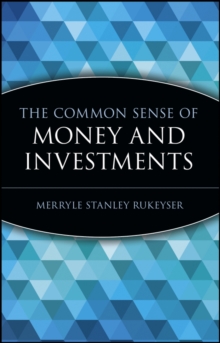 Common Sense of Money and Investments