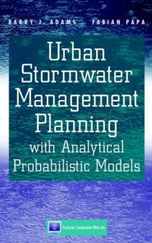 Image for Urban stormwater management planning with analytical probabilistic models