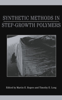 Image for Synthetic Methods in Step-Growth Polymers