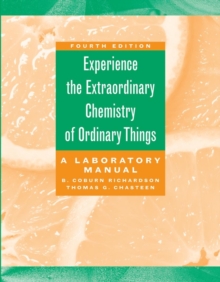 Extraordinary Chemistry of Ordinary Things