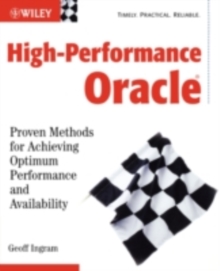 Image for High performance Oracle: proven methods for achieving optimum performance and availability