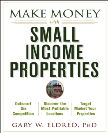 Image for Make Money with Small Income Properties