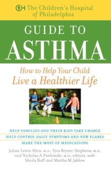 Image for The Children's Hospital of Philadelphia guide to asthma  : how to help your child live a healthier life