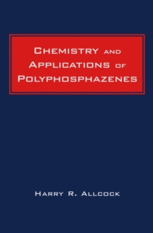 Chemistry and Applications of Polyphosphazenes