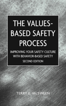 Image for Values-Based Safety Process: Improving Your Safety Culture With Behavior-Based Safety