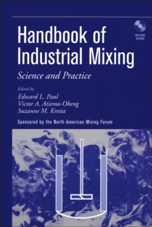 Image for Handbook of industrial mixing: science and practice