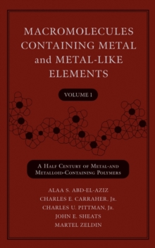 Image for Macromolecules Containing Metal and Metal-Like Elements, Volume 1