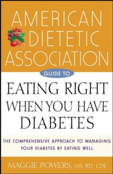 Image for American Dietetic Association guide to eating right when you have diabetes