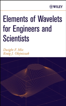 Image for Elements of Wavelets for Engineers and Scientists