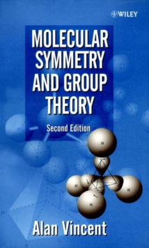 Image for Molecular symmetry and group theory  : a programmed introduction to chemical applications