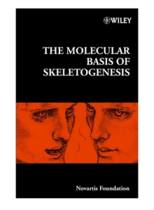 Image for The Molecular Basis of Skeletogenesis