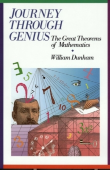 Image for Journey through Genius : Great Theorems of Mathematics
