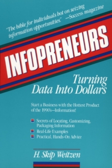 Image for Infopreneurs : Turning Data into Dollars