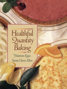 Image for Healthful Quantity Baking