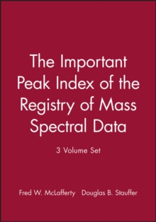 Image for The Important Peak Index of the Registry of Mass Spectral Data, 3 Volume Set