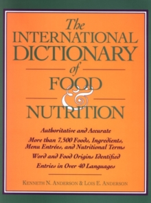 Image for The International Dictionary of Food & Nutrition