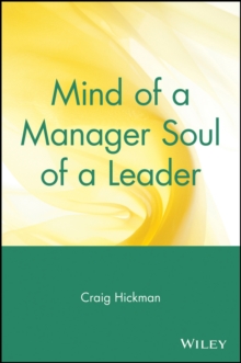 Mind of a Manager Soul of a Leader