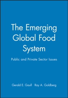 Image for The Emerging Global Food System : Public and Private Sector Issues
