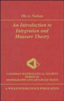 Introduction to Integration and Measure Theory