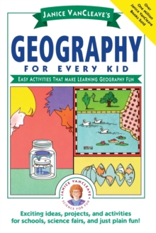 Image for Janice VanCleave's Geography for Every Kid