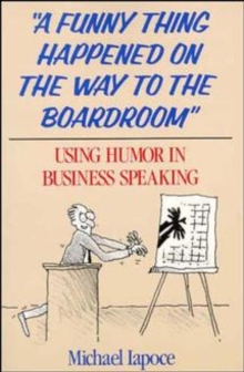 Image for A Funny Thing Happened on the Way to the Boardroom