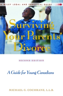 Image for Surviving Your Parents' Divorce : A Guide for Young Canadians