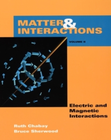 Image for Matter and Interactions II : Electric and Magnetic Interactions Version 1.2