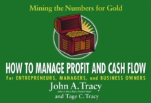 Image for How to Manage Profit and Cash Flow: Mining the Numbers for Gold