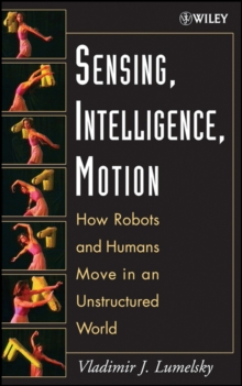 Sensing, Intelligence, Motion