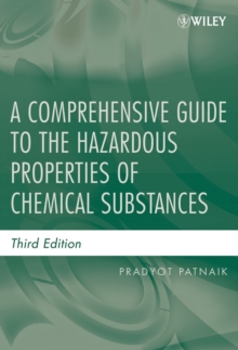 Image for A comprehensive guide to the hazardous properties of chemical substances