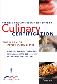 American Culinary Federation's Guide to Culinary Certification