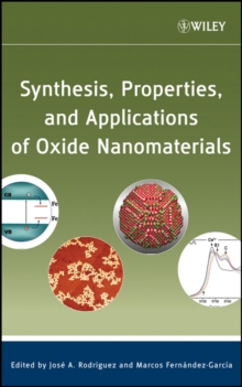 Synthesis, Properties, and Applications of Oxide Nanomaterials