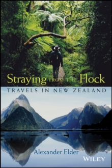 Image for Straying from the flock: travels in New Zealand