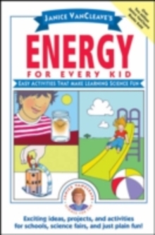 Image for Janice VanCleave's energy for every kid.