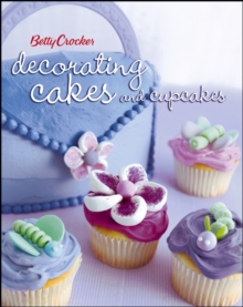 Image for Betty Crocker decorating cakes and cupcakes