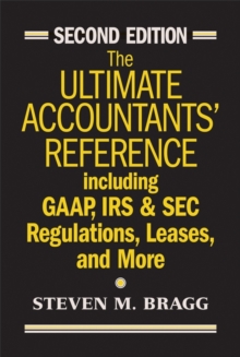 Image for The ultimate accountants' reference  : including GAAP, IRS & SEC regulations, leases, and more