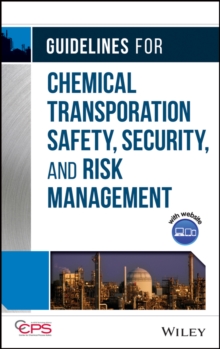 Image for Guidelines for Chemical Transportation Safety, Security, and Risk Management