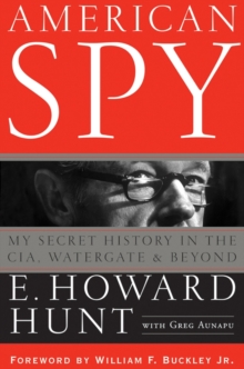 Image for American spy  : my secret history in the CIA, Watergate, and beyond