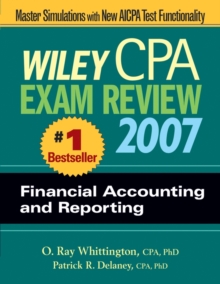 Image for Wiley CPA exam review 2007: Financial accounting and reporting