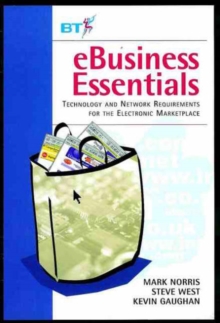 Image for eBusiness essentials  : technology and network for the electronic marketplace