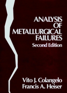 Analysis of Metallurgical Failures